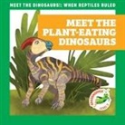 Rebecca Donnelly, Alan Brown - Meet the Plant-Eating Dinosaurs