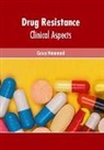 Casey Hammond - Drug Resistance: Clinical Aspects