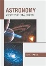 Daniel Harris - Astronomy: A Study of Celestial Objects