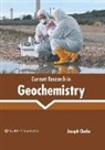 Joseph Clarke - Current Research in Geochemistry