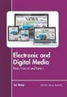 Ted Sharp - Electronic and Digital Media: Past, Present and Future
