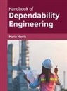 Maria Harris - Handbook of Dependability Engineering