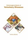 Anthony Burton - Pathological Basis of Veterinary Diseases