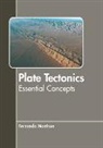 Fernando Morrison - Plate Tectonics: Essential Concepts