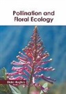Blake Hughes - Pollination and Floral Ecology