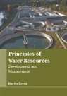 Martin Green - Principles of Water Resources: Development and Management