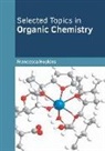 Francesca Hopkins - Selected Topics in Organic Chemistry
