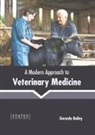 Gerardo Bailey - A Modern Approach to Veterinary Medicine