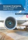 Stephen Baggins - Aerospace Engineering: Advanced Concepts and Applied Principles