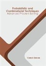 Carson Graves - Probabilistic and Combinatorial Techniques: Advanced Problem Solving
