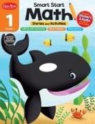 Evan-Moor Educational Publishers, Evan-Moor Corporation, Evan-Moor Educational Publishers - Smart Start: Math Stories and Activities, Grade 1 Workbook