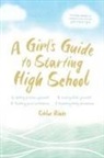 Chloe Blake - A Girl's Guide to Starting High School