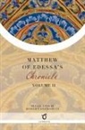 Matthew of Edessa - Matthew of Edessa's Chronicle