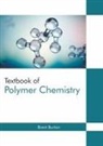 Brent Burton - Textbook of Polymer Chemistry