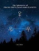 Henry Seltzer - The Ephemeris of Trans-Neptunian KBO Planets