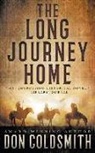 Don Coldsmith - The Long Journey Home: An Authentic Western Novel