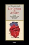 Jose Diaz Fernandez, Adolfo Capoy-Cubillo - Red October in Asturias