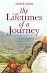 John Davis - The Lifetimes of a Journey