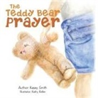 Kasey Smith, Kathy Keller - The Teddy Bear Prayer