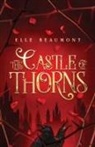 Elle Beaumont - The Castle of Thorns