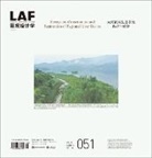 John Boswell Cobb, Mark Hanna, Jessica M Henson, Xiaoxuan Lu, Jay McDaniel, Laurel McSherry... - Landscape Architecture Frontiers 051