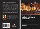 Philo Ikonya - Marjorie Oludhe Macgoye e la ricerca della libertà
