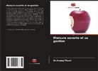Anurag Tiwari, Dr Anurag Tiwari - Morsure ouverte et sa gestion