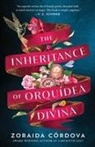 Zoraida Cordova, Zoraida Córdova - Inheritance of Orquidea Divina