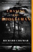 Richard Chizmar - Chasing the Boogeyman - A Novel