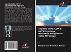 Marius-Trésor Mimolokwa Madigo - Impatto della COP 21 sull'estrazione mineraria artigianale nella RD Congo