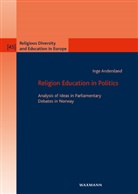 Inge Andersland - Religion Education in Politics