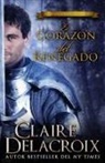 Claire Delacroix - El corazón del renegado