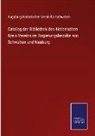 Augsbur Historischer Verein für Schwaben, Augsburg Historischer Verein für Schwaben - Catalog der Bibliothek des historischen Kreis-Vereins im Regierungsbezirke von Schwaben und Neuburg