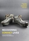 E. Jeanne Harris, Ashley Matic, David Roe, Sylvana Szydzik, Richard Tuffin - Recovering Convict Lives