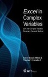 Theodore Hromadka, Theodore Hromadka II, Bryce Wilkins - Excel in Complex Variables with the Complex Variable Boundary Element Method