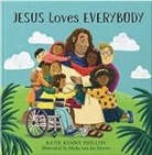 Katie Kenny Phillips, Mieke van der Merwe - Jesus Loves Everybody