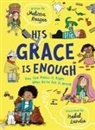 Melissa B Kruger, Melissa B. Kruger, Isobel Lundie - His Grace Is Enough