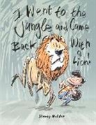 Jimmy Holder - I Went to the Jungle and Came Back with a Lion