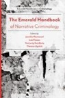 Jennifer Fleetwood, Jennifer (Goldsmiths Fleetwood, Lois Presser, Lois (University of Tennessee Presser, Sveinung Sandberg, Sveinung (University of Oslo Sandberg... - The Emerald Handbook of Narrative Criminology