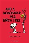 Charles M. Schulz, Charles M. Schulz - Peanuts: And a Woodstock in a Birch Tree