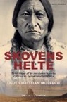 Oluf Christian Molbech - Skovens helte. Skildringer af de nordamerikanske indianeres uafhængighedskamp