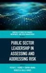 Peter C. Young, Peter (University of St. Thomas C. Young, Rebecca Dalli Gonzi, Rebecca E. Dalli Gonzi, Rebecca E. (University of Malta Dalli Gonzi, Rebecca E. Dalli Gonzi... - Public Sector Leadership in Assessing and Addressing Risk
