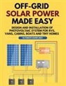 William Jordan - Off-Grid Solar Power Made Easy