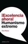 Tom Peters - Excelencia Ahora!