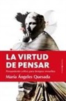 Maria Angeles Quesada Blazquez - Virtud de Pensar, La