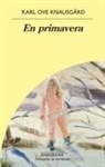 Karl Ove Knausgaard - En Primavera