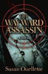Susan Ouellette - The Wayward Assassin