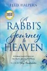 Felix Halpern - A Rabbi's Journey to Heaven