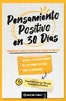 Roger Reed, Master Today - Pensamiento Positivo en 30 Días