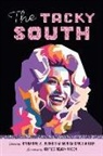 Katharine Burnett, Scott Wilson Romine, Katharine Burnett, Monica Carol Miller, Scott Romine - Tacky South